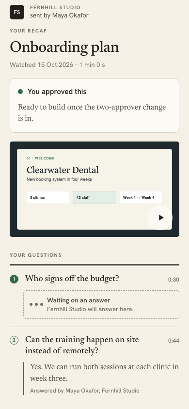 A client's recap on a phone: the sign-off they gave, the video, and their two questions, one waiting on an answer and one answered by the sender.